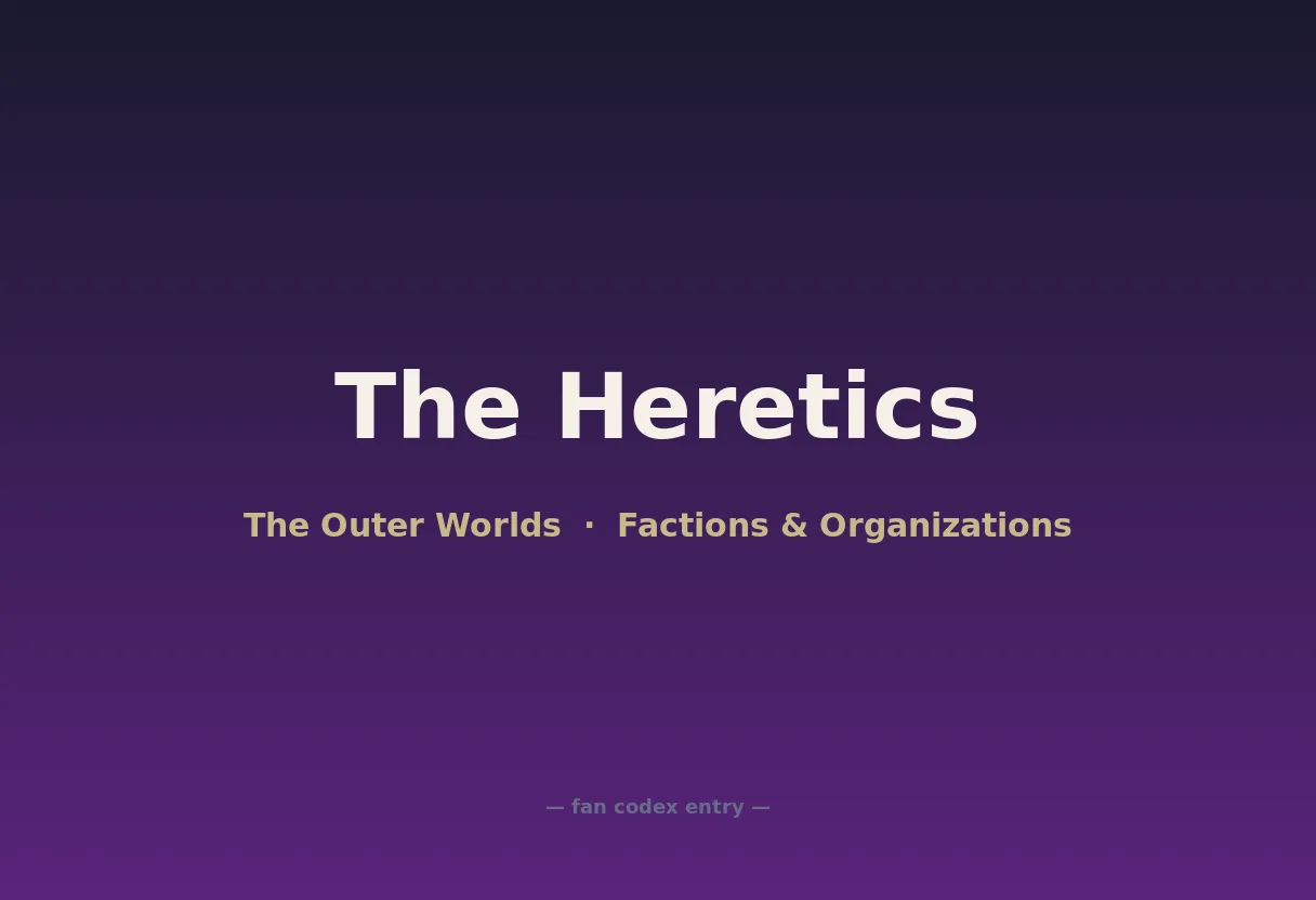 The Heretics